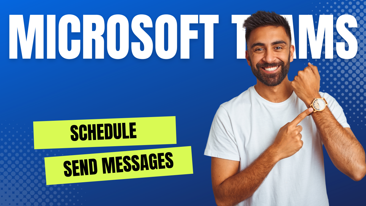 Microsoft Teams Schedule Send Feature CCS